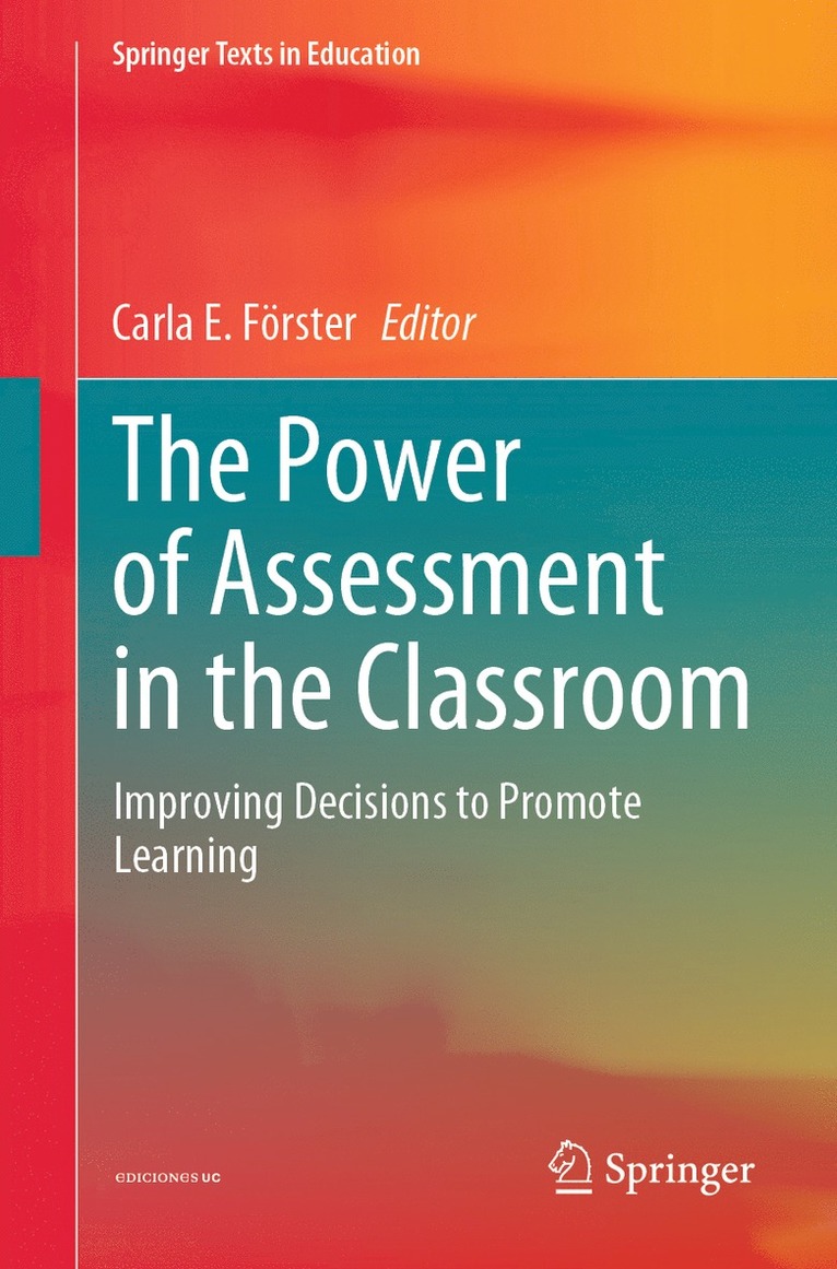 Carla E. Förster, Carla E. Forster - Power of Assessment in the Classroom, Häftad