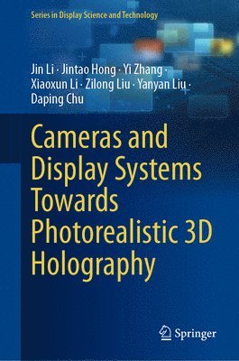 bokomslag Cameras and Display Systems Towards Photorealistic 3D Holography