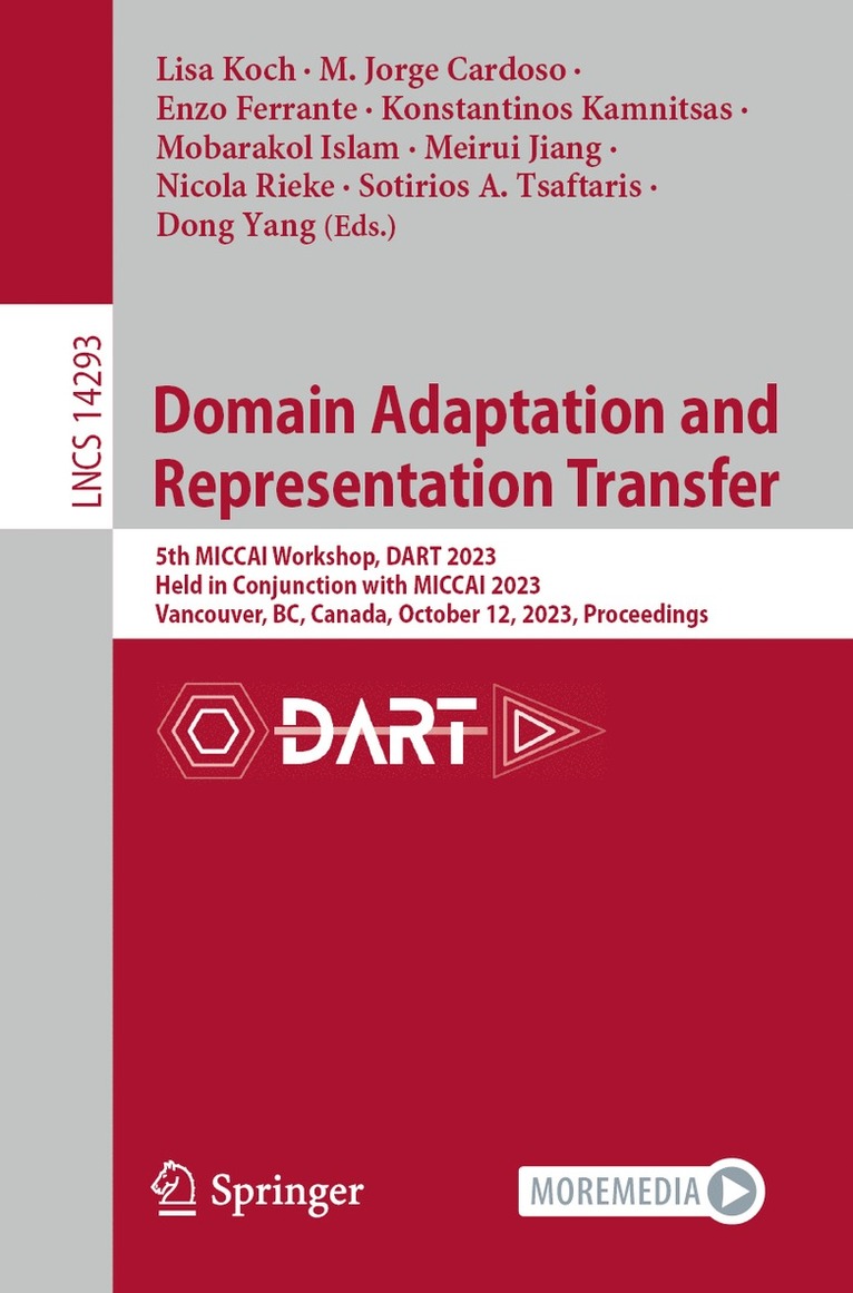 Lisa Koch, M. Jorge Cardoso, Enzo Ferrante, Konstantinos Kamnitsas, Mobarakol Islam, Meirui Jiang, Nicola Rieke, Sotirios A. Tsaftaris, Dong Yang - Domain Adaptation and Representation Transfer, Häftad