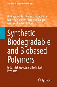 bokomslag Synthetic Biodegradable and Biobased Polymers