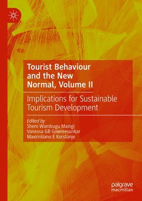 Tourist Behaviour and the New Normal, Volume II 1