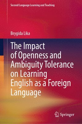 The Impact of Openness and Ambiguity Tolerance on Learning English as a Foreign Language 1