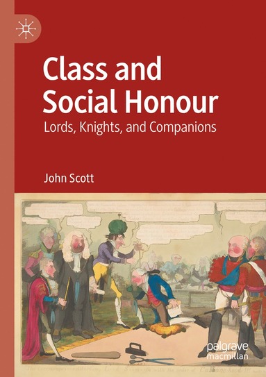 bokomslag Class and Social Honour
