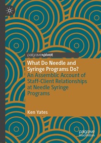 bokomslag What Do Needle and Syringe Programs Do?