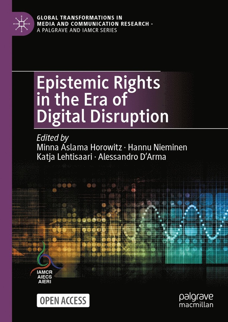 Epistemic Rights in the Era of Digital Disruption 1