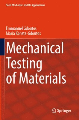 bokomslag Mechanical Testing of Materials