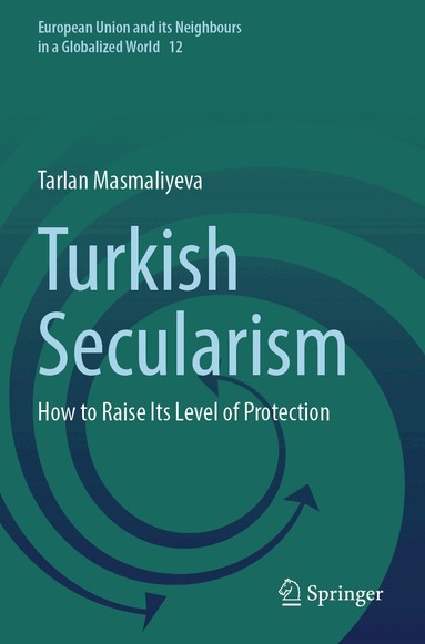Tarlan Masmaliyeva - Turkish Secularism, Häftad