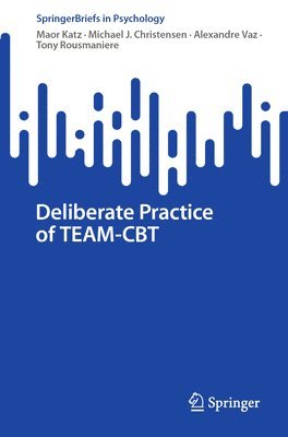 Deliberate Practice of TEAM-CBT 1