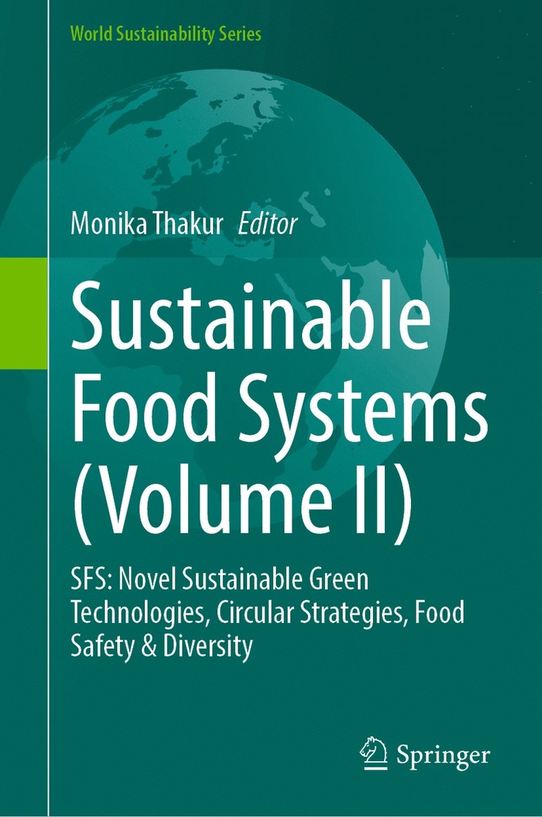 Monika Thakur - Sustainable Food Systems (Volume II), Inbunden