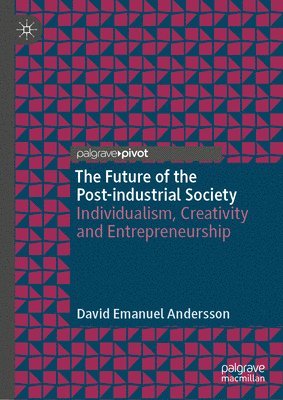 The Future of the Post-industrial Society 1