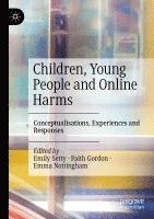 bokomslag Children, Young People and Online Harms