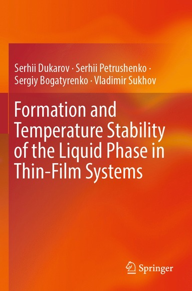 bokomslag Formation and Temperature Stability of the Liquid Phase in Thin-Film Systems