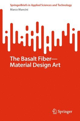 bokomslag Basalt Fiber-Material Design Art