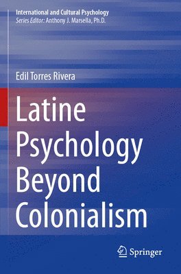 bokomslag Latine Psychology Beyond Colonialism