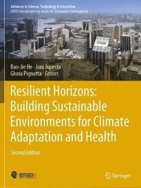 bokomslag Resilient Horizons: Building Sustainable Environments for Climate Adaptation and Health