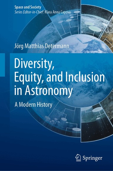 Jörg Matthias Determann - Diversity, Equity, and Inclusion in Astronomy, Inbunden