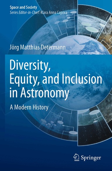 Jörg Matthias Determann - Diversity, Equity, and Inclusion in Astronomy, Häftad