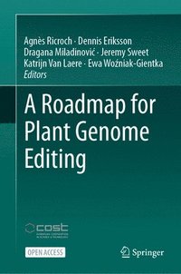 bokomslag A Roadmap for Plant Genome Editing