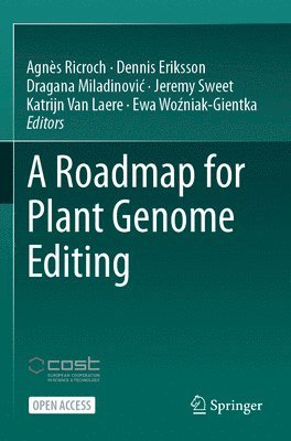 A Roadmap for Plant Genome Editing 1