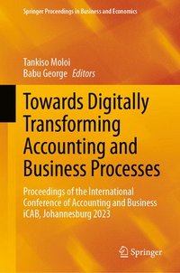 bokomslag Towards Digitally Transforming Accounting and Business Processes