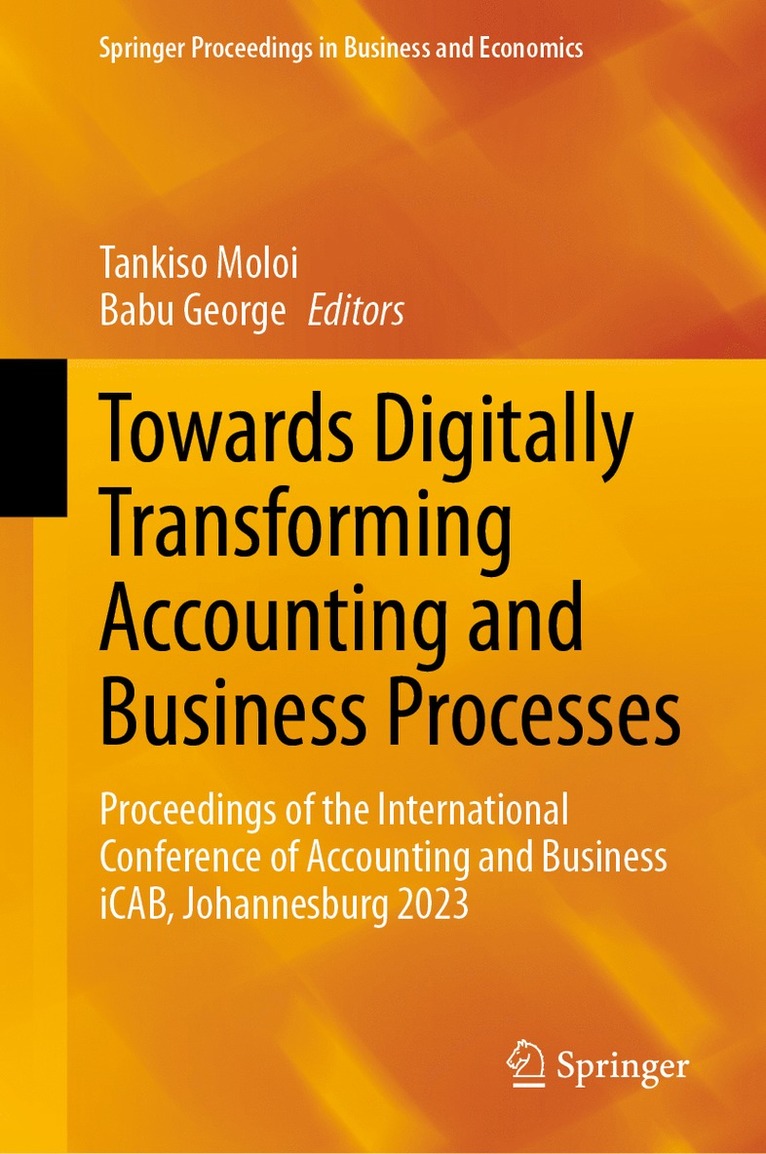 Towards Digitally Transforming Accounting and Business Processes 1