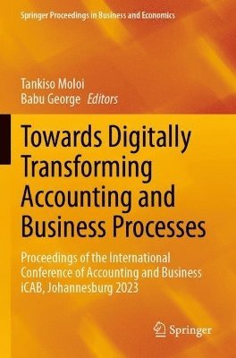 bokomslag Towards Digitally Transforming Accounting and Business Processes