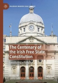 bokomslag Centenary of the Irish Free State Constitution