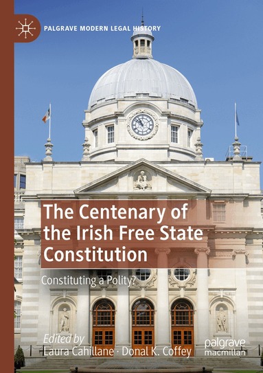 Laura Cahillane, Donal K. Coffey - Centenary of the Irish Free State Constitution, Häftad