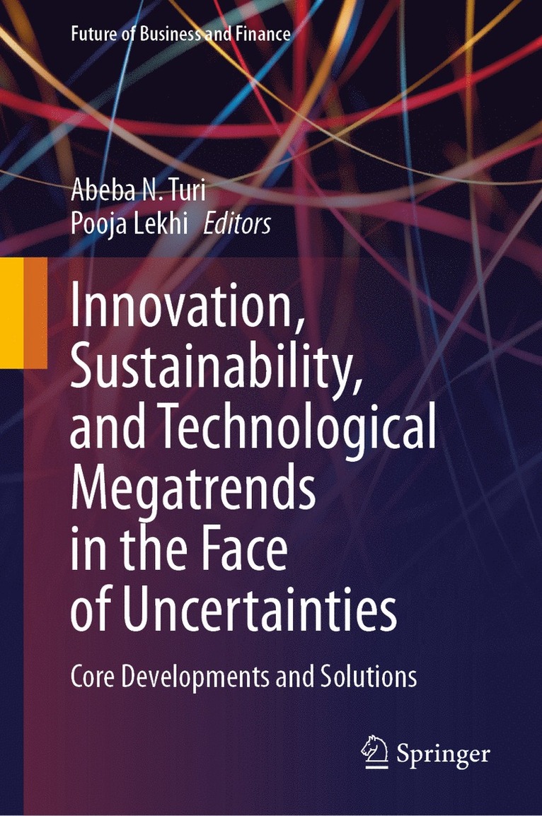 Innovation, Sustainability, and Technological Megatrends in the Face of Uncertainties