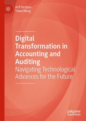 Digital Transformation in Accounting and Auditing 1