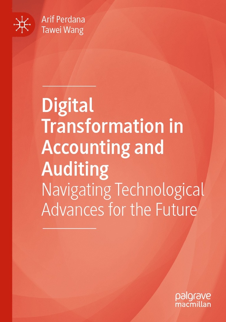 Digital Transformation in Accounting and Auditing