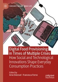bokomslag Digital Food Provisioning in Times of Multiple Crises