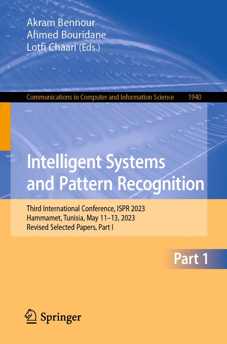 Akram Bennour, Ahmed Bouridane, Lotfi Chaari - Intelligent Systems and Pattern Recognition, Häftad