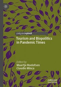 bokomslag Tourism and Biopolitics in Pandemic Times