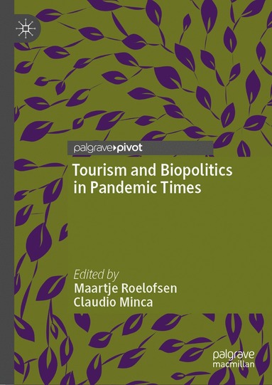 bokomslag Tourism and Biopolitics in Pandemic Times