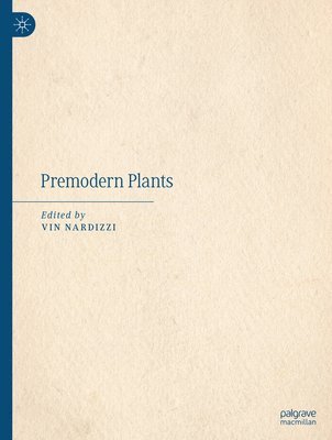 Premodern Plants 1