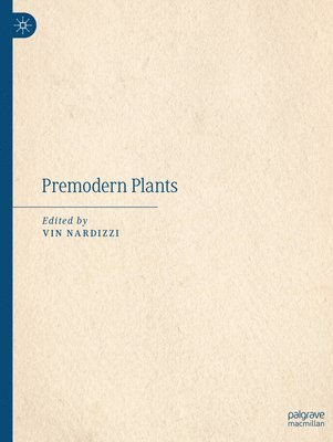 Premodern Plants 1