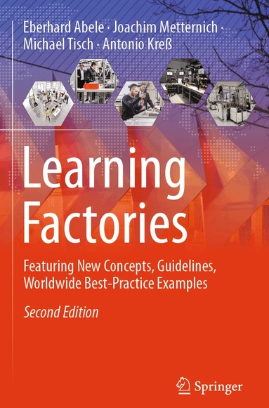 Eberhard Abele, Joachim Metternich, Michael Tisch, Antonio Kreß - Learning Factories, Häftad