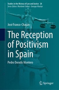 bokomslag The Reception of Positivism in Spain