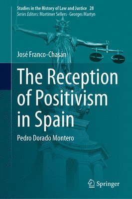 José Franco-Chasán, Jose Franco-Chasan, José - Reception of Positivism in Spain, Inbunden