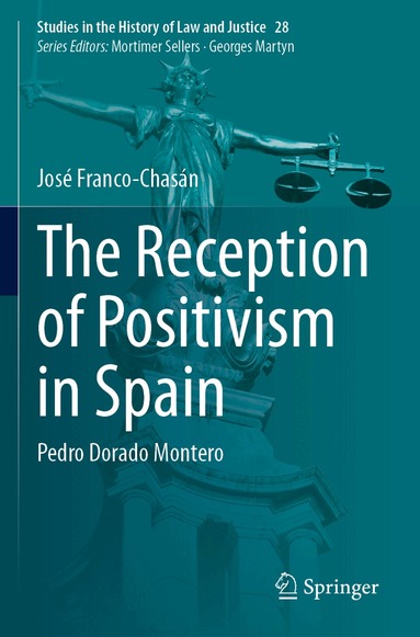 José Franco-Chasán - Reception of Positivism in Spain, Häftad