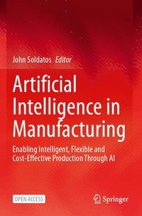bokomslag Artificial Intelligence in Manufacturing