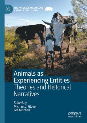 Animals as Experiencing Entities 1