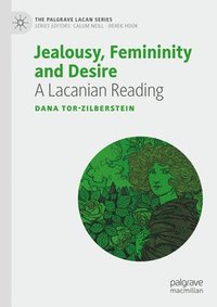 bokomslag Jealousy, Femininity and Desire