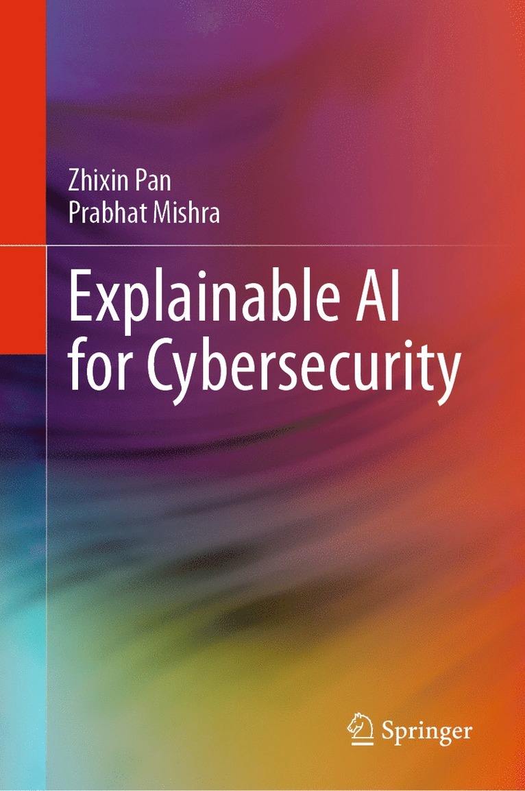 Explainable AI for Cybersecurity 1