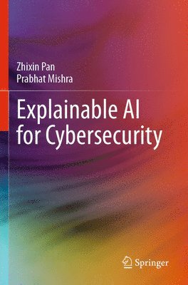 bokomslag Explainable AI for Cybersecurity