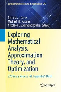 bokomslag Exploring Mathematical Analysis, Approximation Theory, and Optimization