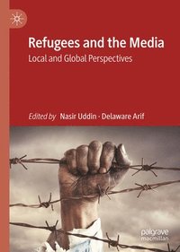 bokomslag Refugees and the Media