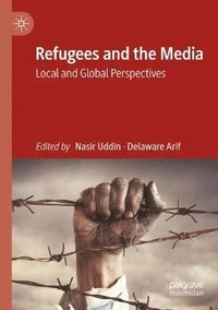 bokomslag Refugees and the Media