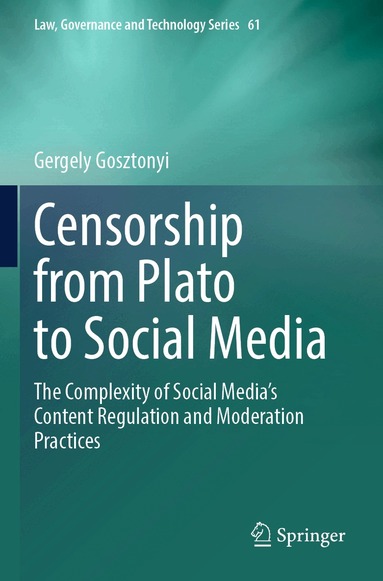 Gergely Gosztonyi - Censorship from Plato to Social Media, Häftad